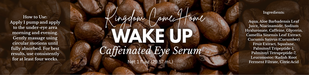 Wake Up - Caffeinated Eye Serum